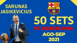 50 sets by SARUNAS JASIKEVICIUS in FC Barcelona (Start 2021/2022)