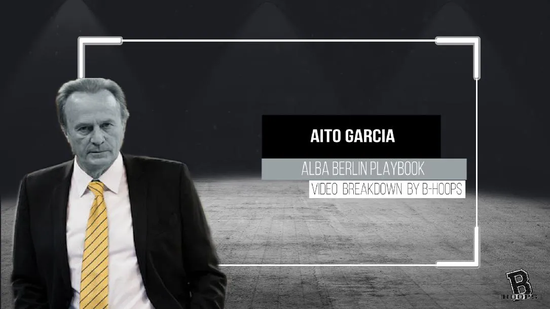 International Basketball: Alba Berlin Playbook - Aito Garcia