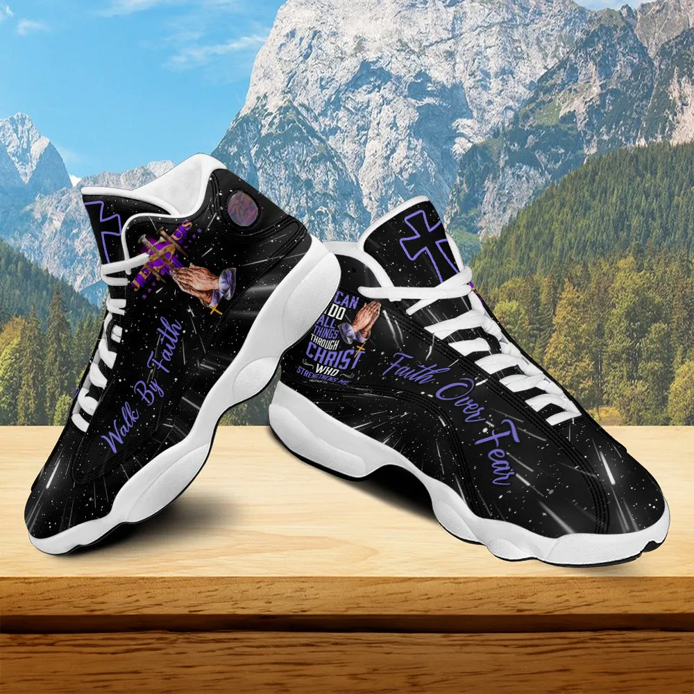 Teesdily | I Can Do All Things Through Christ Basketball Shoes, Walk By Faith Jesus Running Shoes Unisex, God Religious Gift